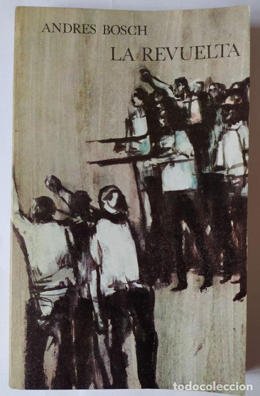 Libros: La revuelta. - Bosc Vilalta, Andreu. - Foto 1