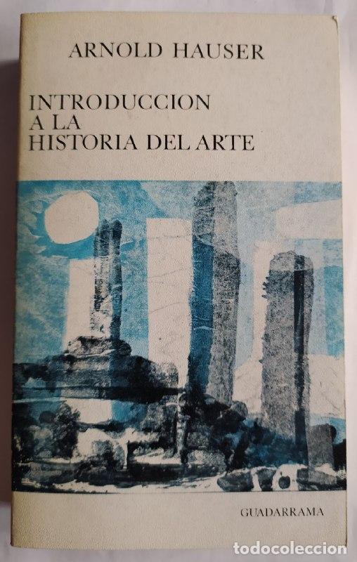 Libros: Introducci&oacute;n a la historia del arte. - Hauser, Arnold (1892-1978) - Foto 1