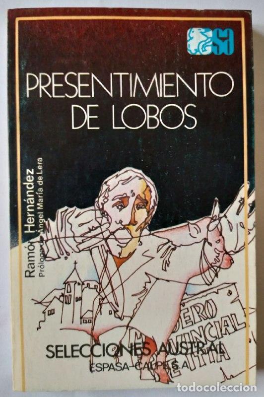 Libros: Presentimiento de lobos - Hern&aacute;ndez Garc&iacute;a, Ram&oacute;n - Foto 1