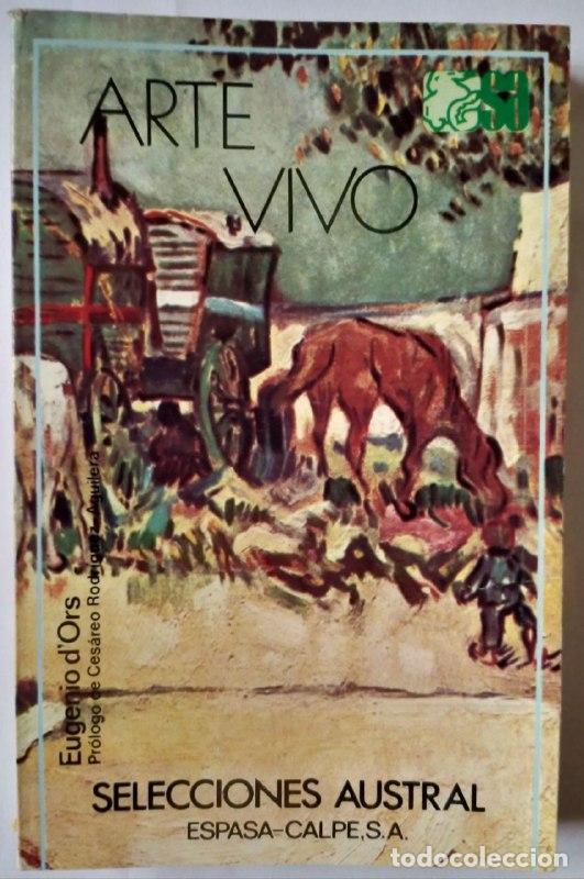 Libros: Arte vivo. - Dors, Eugenio (1881-1954) - Foto 1