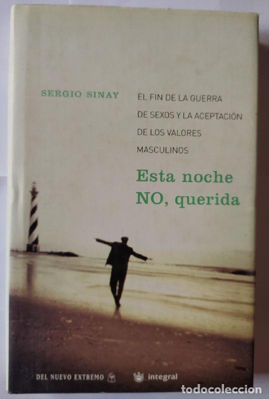 Libros: Esta noche no, querida. - Sinay, Sergio (1947- ) - Foto 1