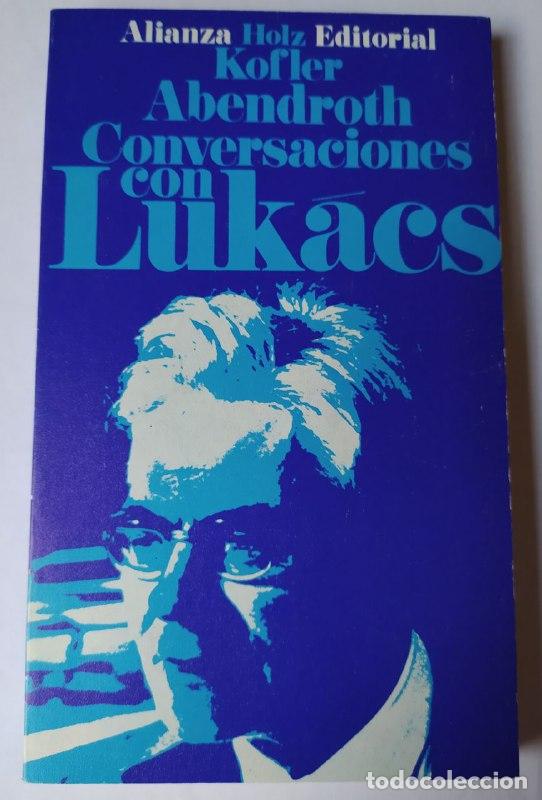 Libros: Conversaciones con Lukacs. - Holz, Hans Heinz (1927-2011) - Foto 1