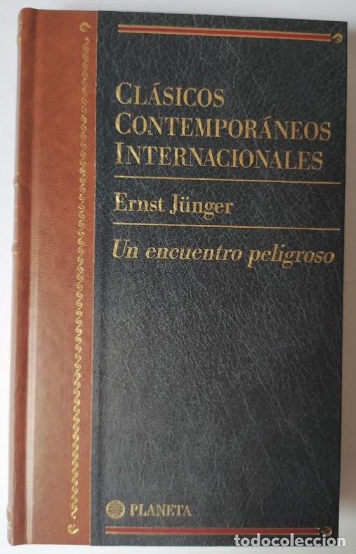 Libros: Un encuentro peligroso. - J&uuml;nger, Ernst (1895-1998). - Foto 1