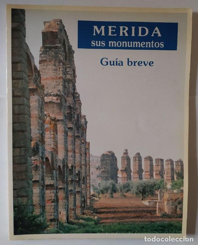 Libros: M&eacute;rida sus monumentos. - Ramos S&aacute;nchez, Ferm&iacute;n - Foto 1