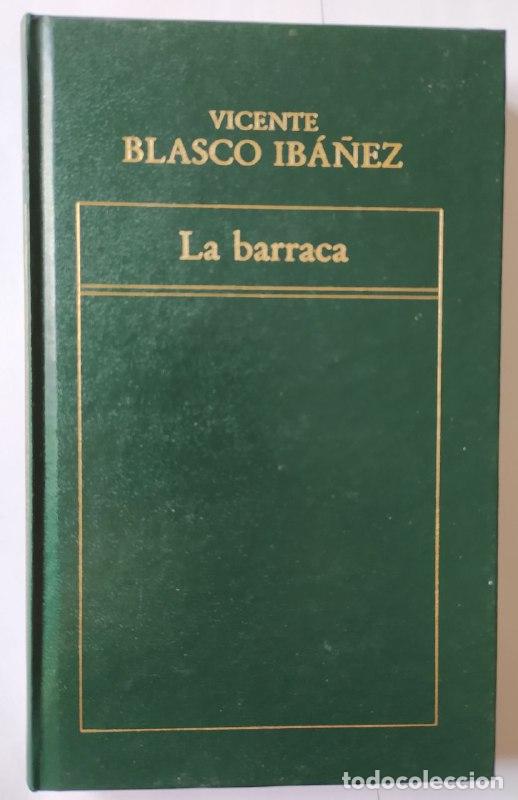 Libros: La barraca. - Blasco Ib&aacute;&ntilde;ez, Vicente (1867-1928) - Foto 1
