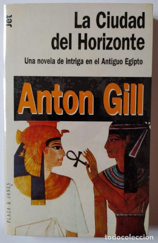 Libros: La ciudad horizonte. - Gill, Anton (1948-) - Foto 1