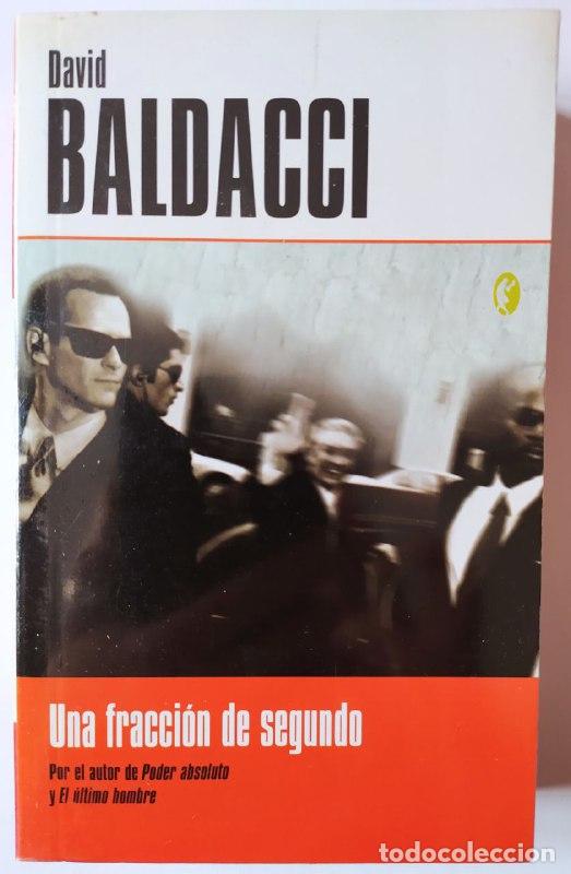 Libros: Una fracci&oacute;n de segundo. - Baldacci, David (1960-) - Foto 1