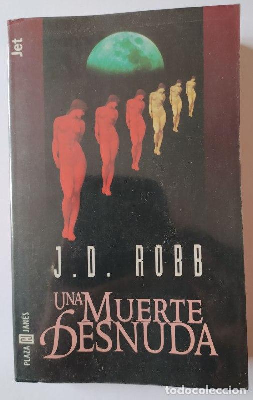 Libros: Una muerte desnuda - Roberts, Nora (1950-) - Foto 1