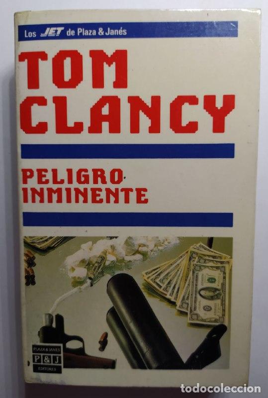 Libros: Peligro inminente. - Clancy, Tom (1947- ) - Foto 1