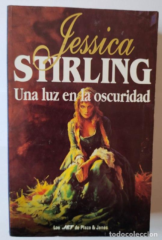 Libros: Una luz en la oscuridad - Stirling, Jessica - Foto 1