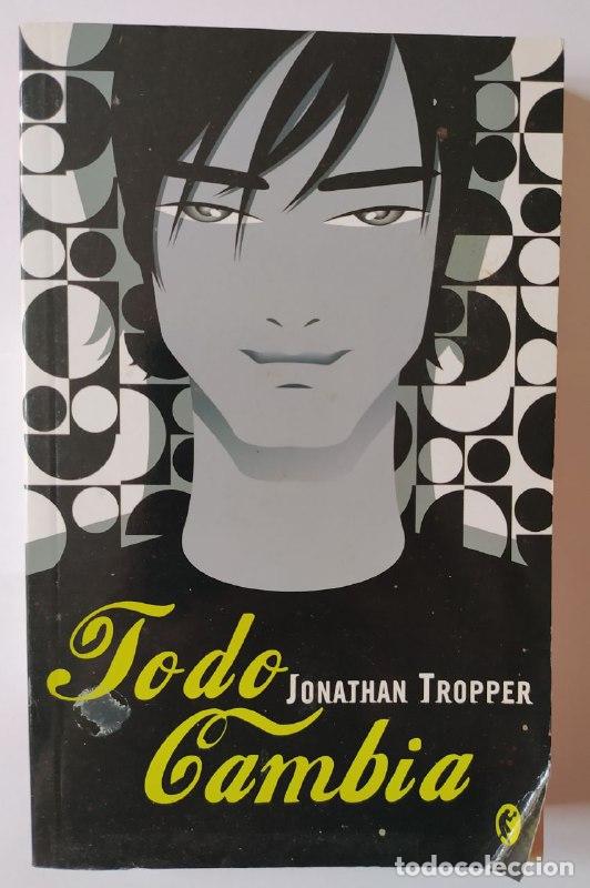 Libros: Todo cambia - Tropper, Jonathan (1970-) - Foto 1