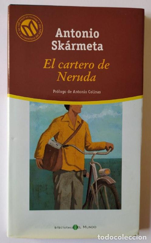Libros: El cartero de Neruda. - Sk&aacute;rmeta, Antonio (1940- ) - Foto 1
