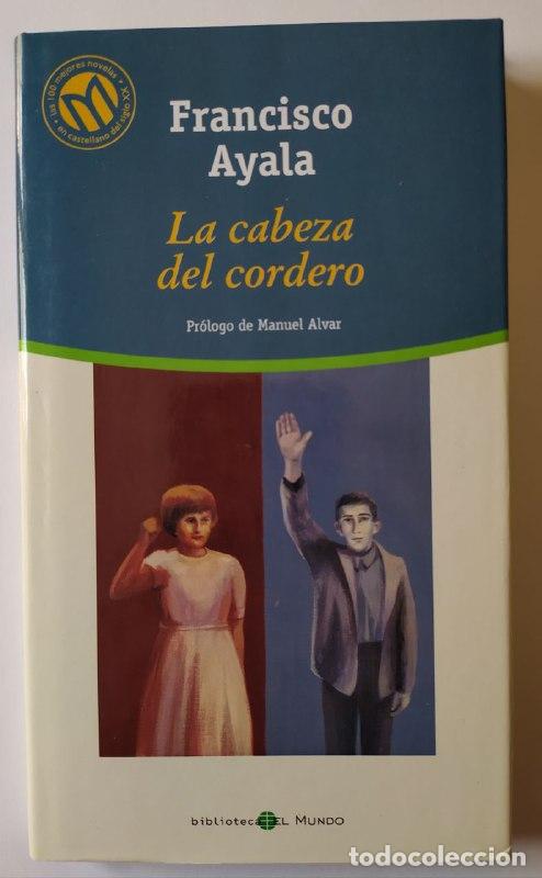 Libros: La cabeza del cordero. - Ayala, Francisco (1906-2009) - Foto 1