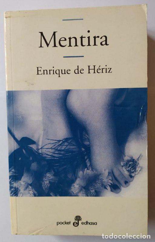 Libros: Mentira. - H&eacute;riz, Enrique de (1964-) - Foto 1