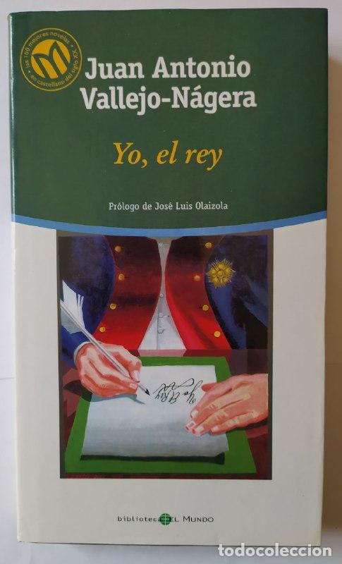 Libros: Yo, el rey. - Vallejo-N&aacute;gera, Juan Antonio (1926-1990) - Foto 1