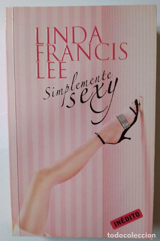 Libros: Simplemente sexy - Lee, Linda Francis - Foto 1
