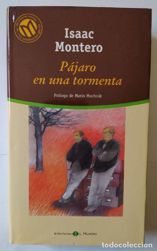 Libros: P&aacute;jaro en una tormenta. - Montero, Isaac (1936-2008) - Foto 1