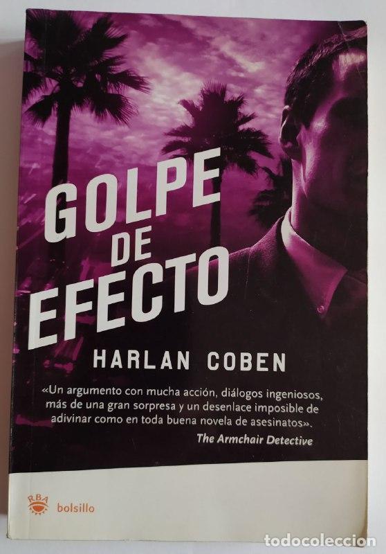 Libros: Golpe de efecto. - Coben, Harlan (1962-) - Foto 1