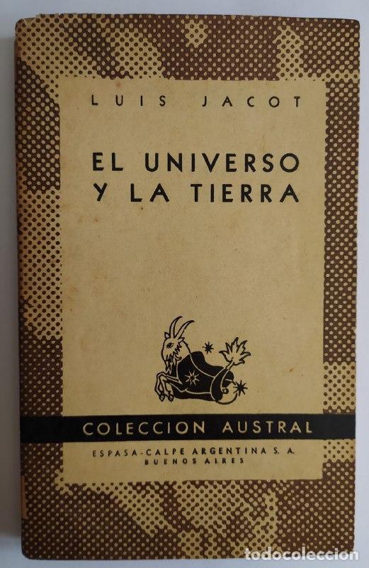 Libros: El universo y la tierra. - Jacot, Luis - Foto 1