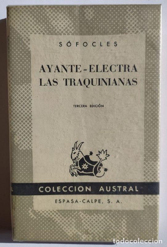 Libros: Ayante / Electra / Las Traquinianas. - S&oacute;focles (495-405 a.C.) - Foto 1