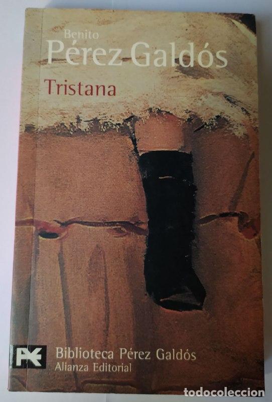 Libros: Tristana. - P&eacute;rez Gald&oacute;s, Benito (1843-1920) - Foto 1