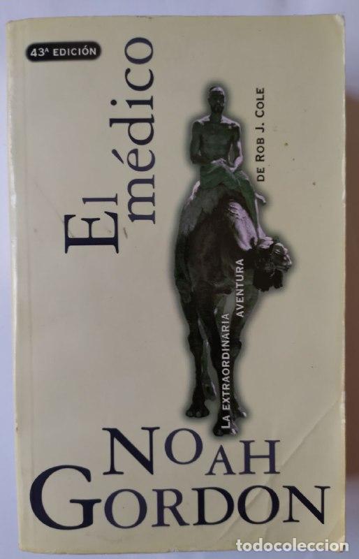 Libros: El m&eacute;dico. - Gordon, Noah (1926-) - Foto 1