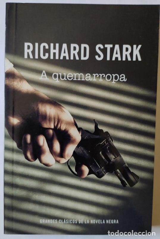 Libros: A quemarropa. - Stark, Richard (1933-2008) - Foto 1