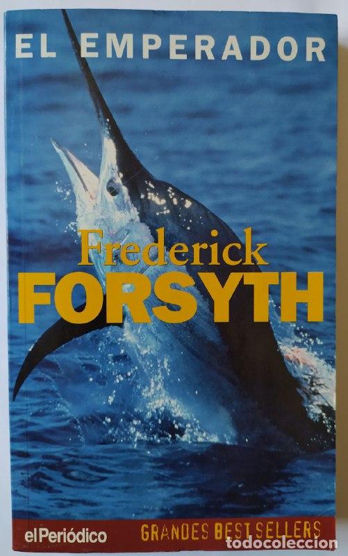 Libros: El emperador - Forsyth, Frederick (1938-) - Foto 1