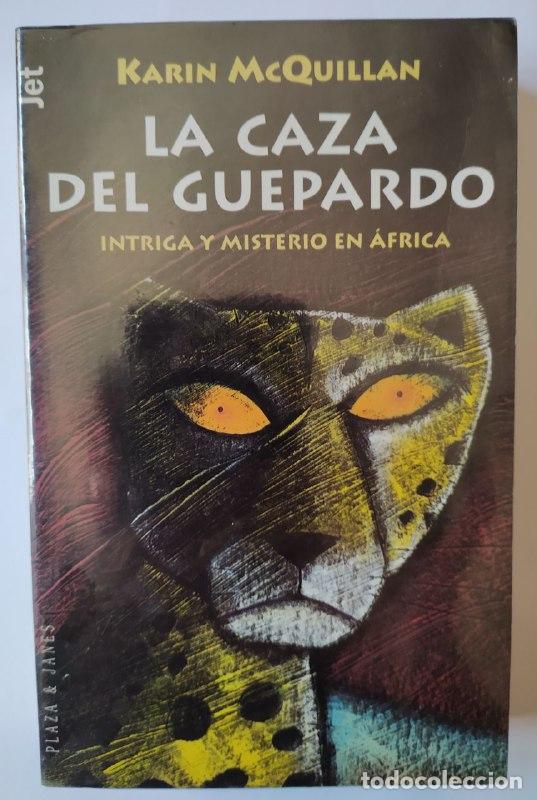 Libros: La caza del guepardo. - McQuillan, Karin - Foto 1