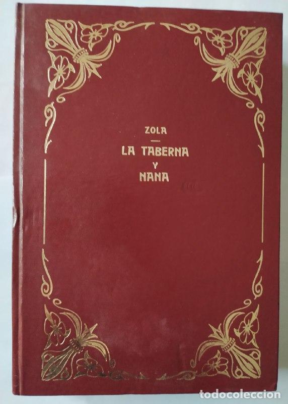 Libros: La taberna / Nana - Zola, &Eacute;mile (1840-1902) - Foto 1