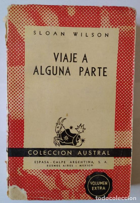 Libros: Viaje a alguna parte. - Wilson, Sloan. - Foto 1