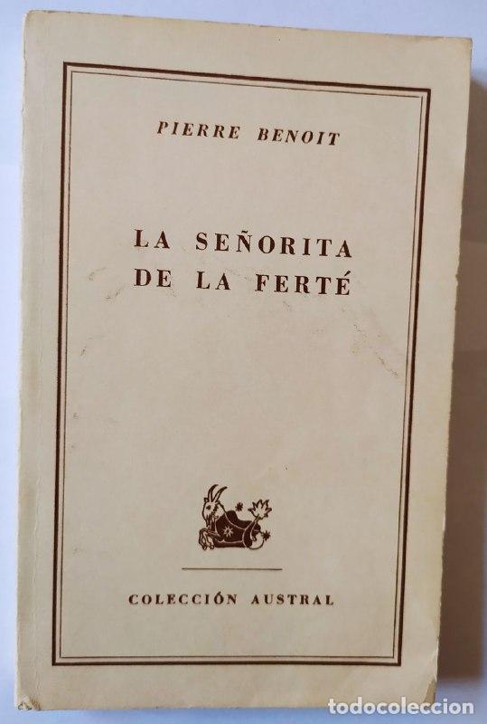Libros: La se&ntilde;orita de la Fert&eacute;. - Benoit, Pierre (1886-1962) - Foto 1