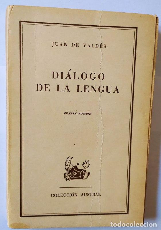 Libros: Di&aacute;logo de la lengua. - Vald&eacute;s, Juan de (ca. 1509-1542) - Foto 1