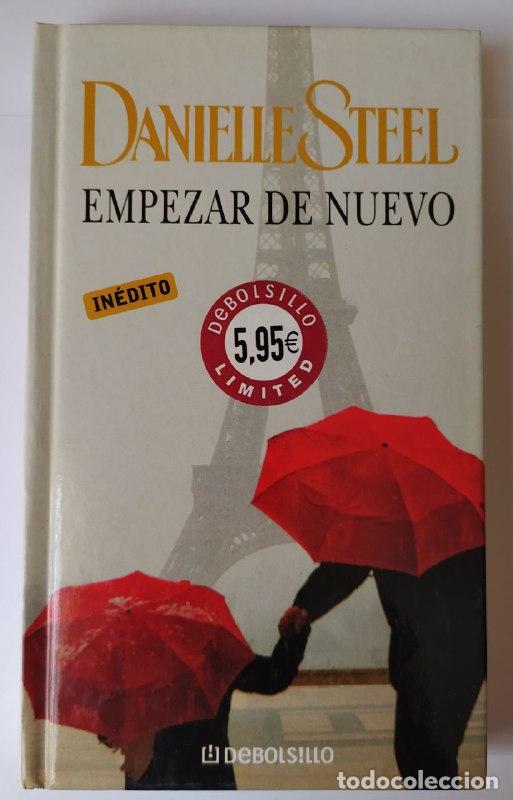Libros: Empezar de nuevo. - Steel, Danielle (1947-) - Foto 1