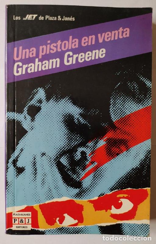 Libros: Una pistola en venta - Greene, Graham (1904-1991) - Foto 1