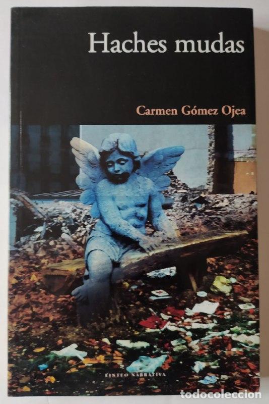 Libros: Haches mudas. - G&oacute;mez Ojea, Carmen (1945-) - Foto 1