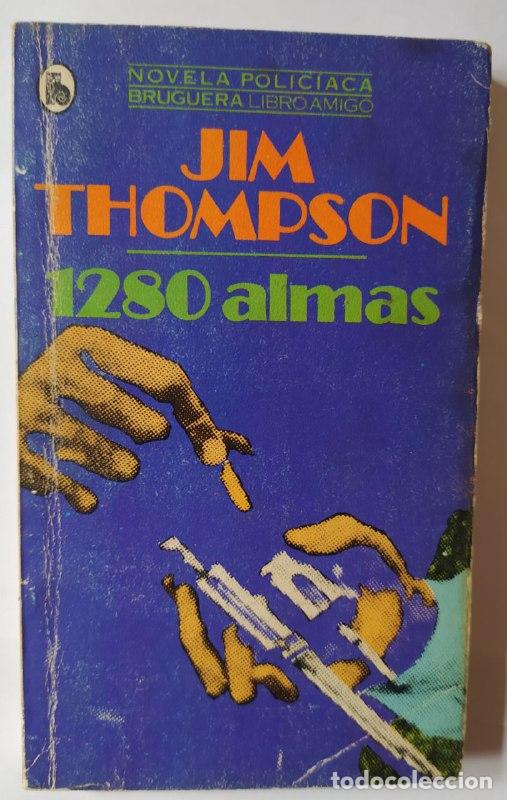Libros: 1280 almas. - Thompson, Jim (1906-1977) - Foto 1