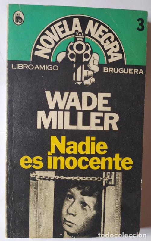 Libros: Nadie es inocente. - Miller, Wade - Foto 1
