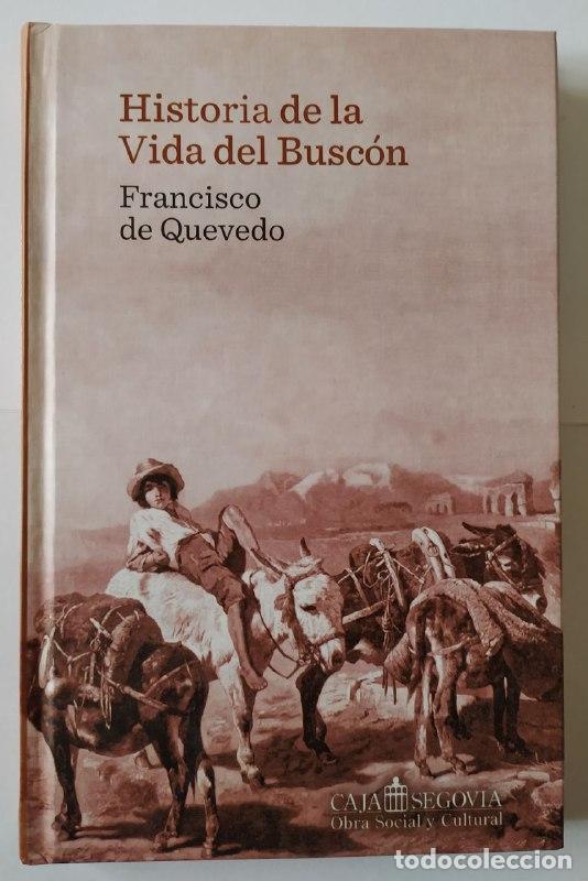 Libros: Historia de la vida del Busc&oacute;n. - Quevedo, Francisco de (1580-1645) - Foto 1