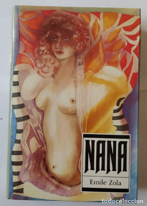 Libros: Nana. - Zola, &Eacute;mile (1840-1902) - Foto 1