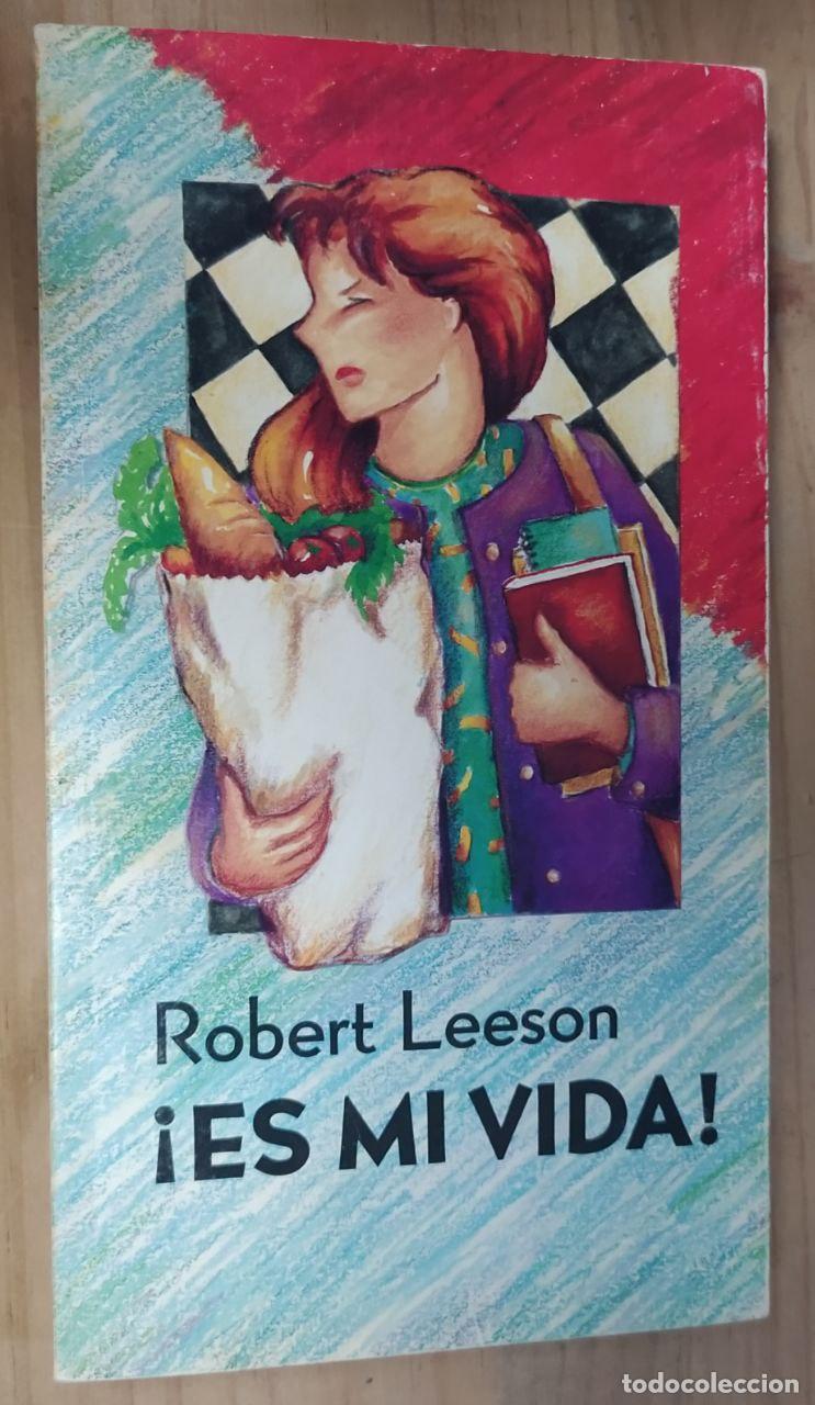 Libros: &iexcl;Es mi vida! - Leeson, Robert [Franco Aixel&aacute;, Javier] tr. - Foto 1