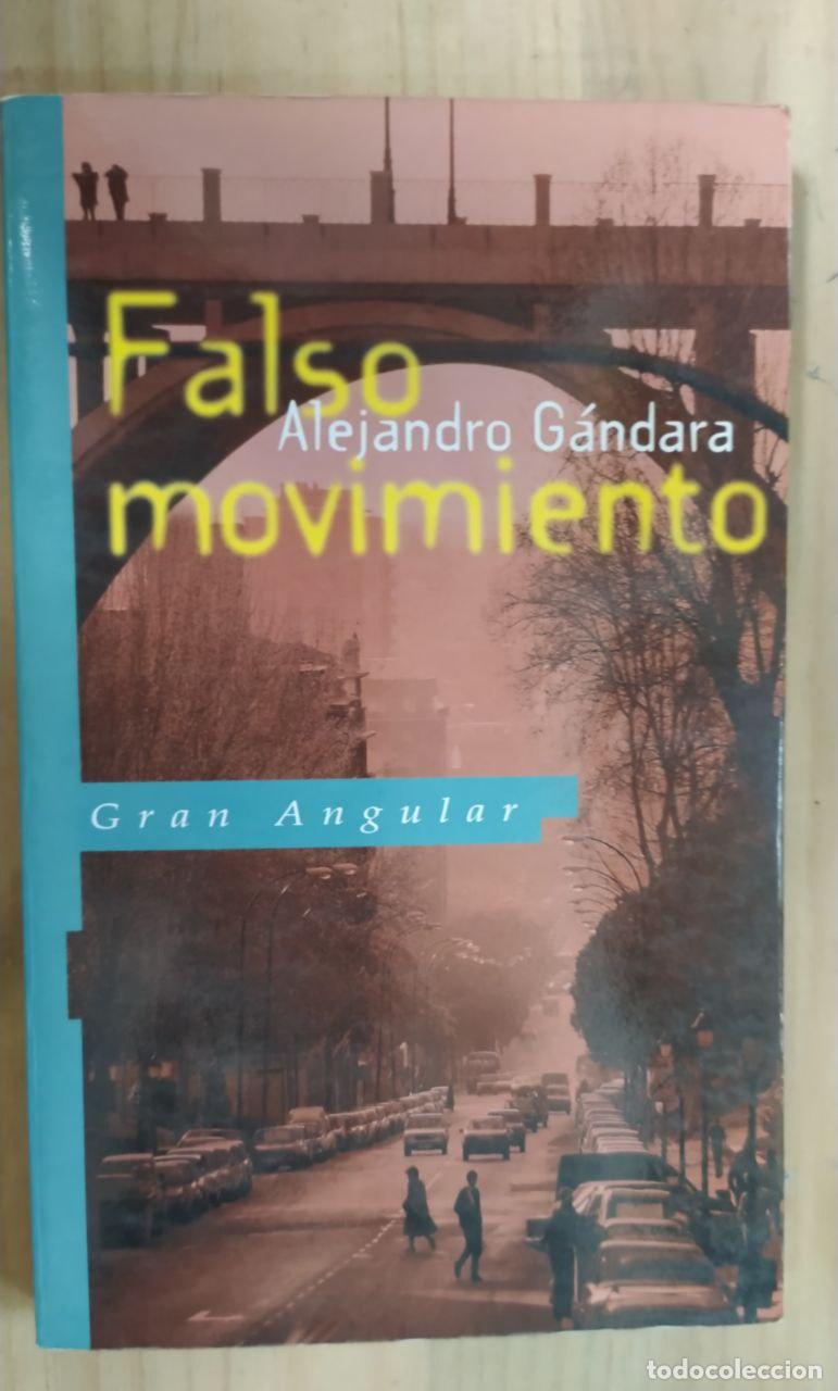 Libros: Falso movimiento - G&aacute;ndara, Alejandro (1957- ) - Foto 1
