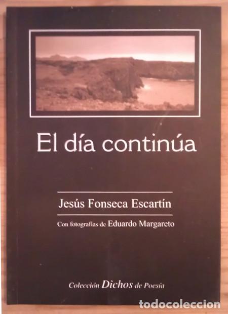 Libros: El d&iacute;a contin&uacute;a - Fonseca, Jes&uacute;s - Foto 1