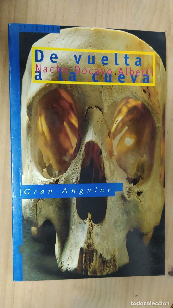 Libros: De vuelta a la cueva. - Docavo Alberti, Nacho (1955- ) - Foto 1