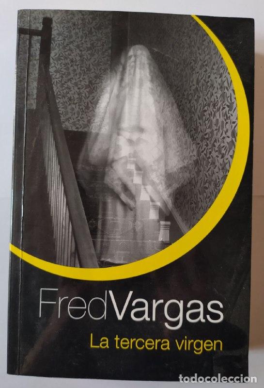 Libros: La tercera virgen - Vargas, Fred (1957-) - Foto 1