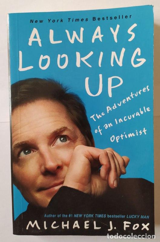 Libros: Always looking up. - Michael J. Fox (1961-) - Foto 1