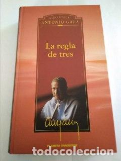 Libros: La regla de tres - Gala, Antonio (1936-) - Foto 1