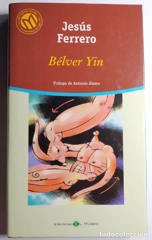 Libros: B&eacute;lver Yin. - Ferrero, Jes&uacute;s (1952- ) - Foto 1