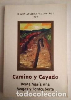Libros: Camino y cayado - Paz, Ang&eacute;lica - Foto 1