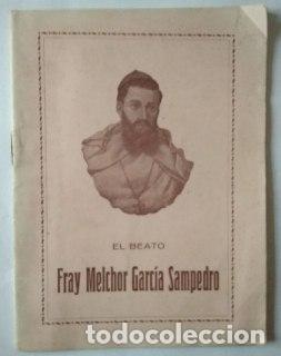Libros: El beato. Fray Melchor Garc&iacute;a Sampedro - An&oacute;nimo. - Foto 1